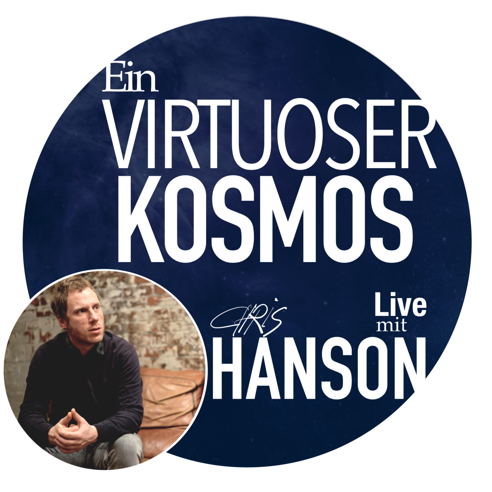 Chris Hanson - Ein virtuoser Kosmos