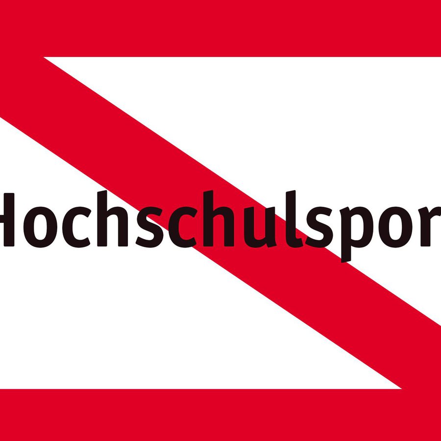 Die Grafik zeigt den Schriftzug 'Hochschulsport', welcher von einem dicken, roten Balken durchgestrichen wird.