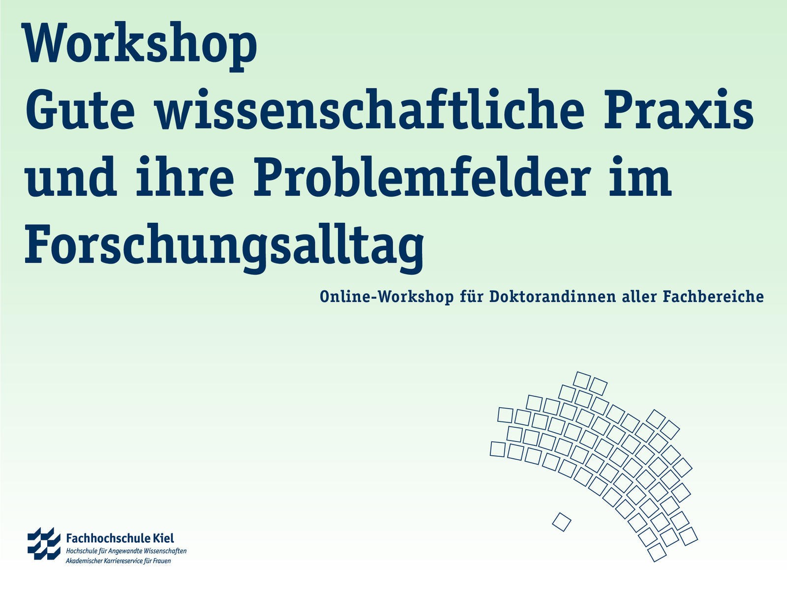 Informationsflyer Workshop zur Guten Wissenschaftlichen Praxis für Doktorandinnen